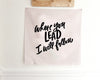 Where You Lead Banner