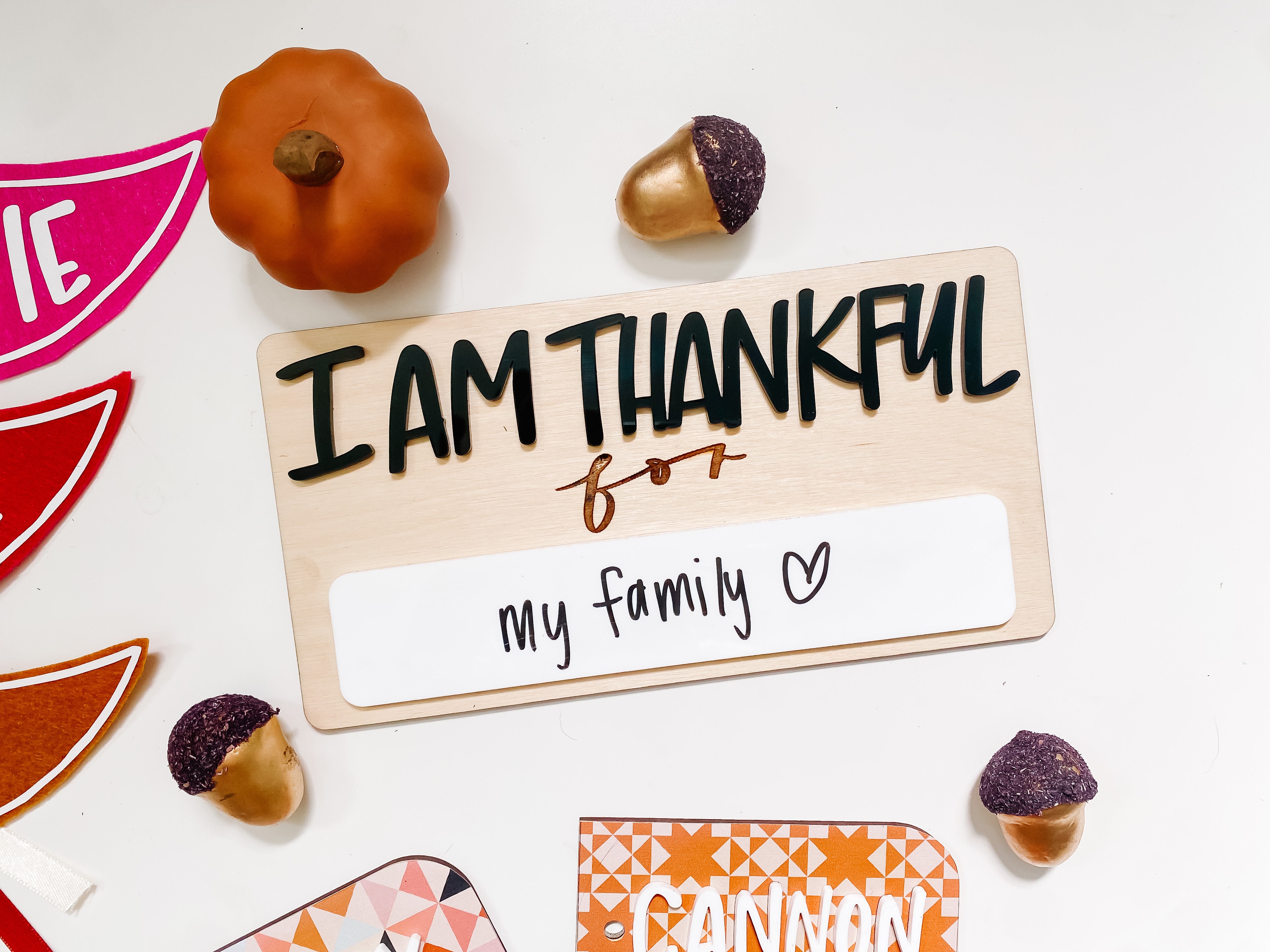 I Am Thankful For Sign